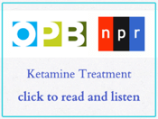 OPB NPR Ketamine Treatment